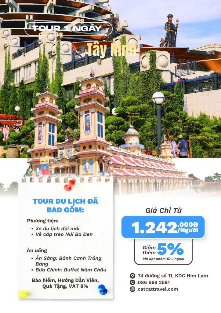 Tour Tây Ninh 1 ngày Núi Bà Đen Tòa Thánh Cao Đài Cát Cát Travel